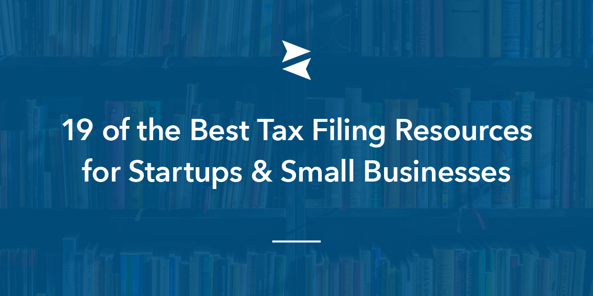 Social Sharing Image: 19 of the Best Tax Filing Resources for Startups and Small Businesses